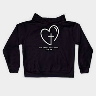 His Grace is Enough for Me V9 Kids Hoodie